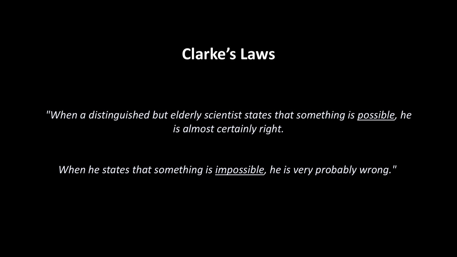 Slide: Clarke's Laws